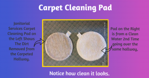 Carpet Cleaning Pad - Notice How Clean it Looks